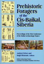 Cover of Prehistoric Foragers of the Cis-Baikal, Siberia